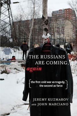 Russians Are Coming, Again(English, Paperback, Kuzmarov Jeremy)