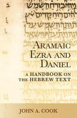 Aramaic Ezra and Daniel(English, Paperback, Cook John A.)