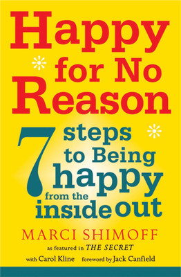 Happy For No Reason(English, Paperback, Shimoff Marci)