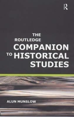 The Routledge Companion to Historical Studies(English, Paperback, Munslow Alun)