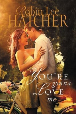 You're Gonna Love Me(English, Paperback, Hatcher Robin Lee)