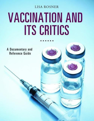 Vaccination and Its Critics(English, Hardcover, Rosner Lisa)