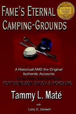 Fame's Eternal Camping-Grounds(English, Paperback, Mate' Tammy L)