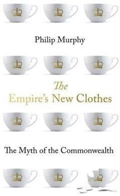 The Empire's New Clothes(English, Hardcover, Murphy Philip)