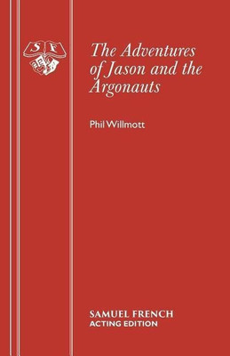 The Adventures of Jason and the Argonauts(English, Paperback, Willmott Phil)