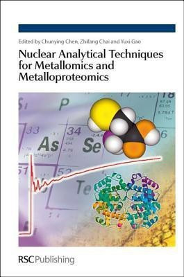 Nuclear Analytical Techniques for Metallomics and Metalloproteomics(English, Hardcover, unknown)