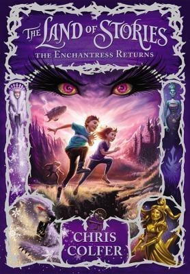 The Land of Stories: The Enchantress Returns(English, Hardcover, Colfer Chris)