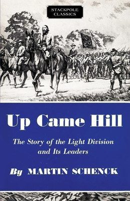 Up Came Hill(English, Paperback, Schenck Martin)
