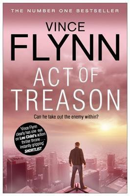 Act of Treason: Volume 9(English, Paperback, Flynn Vince)