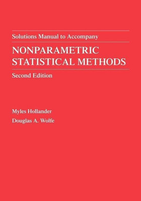 Nonparametric Statistical Methods, Solutions Manual(English, Paperback, Hollander Myles)