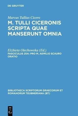 Scripta Quae Manserunt Omnia, CB(English, Book, Cicero, Olechowska)