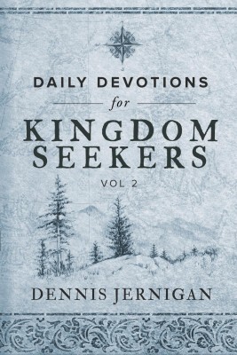 Daily Devotions for Kingdom Seekers, Vol II(English, Paperback, Jernigan Dennis)