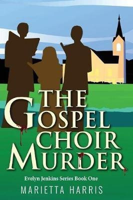 The Gospel Choir Murder(English, Paperback, Harris Marietta)
