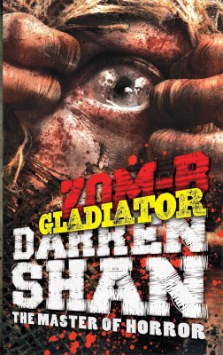 ZOM-B Gladiator(English, Paperback, Shan Darren)