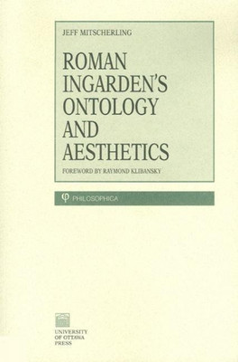 Roman Ingarden's Ontology and Aesthetics(English, Paperback, Mitsecherling Jeff)