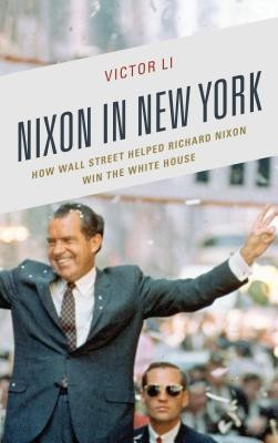 Nixon in New York(English, Hardcover, Li Victor)