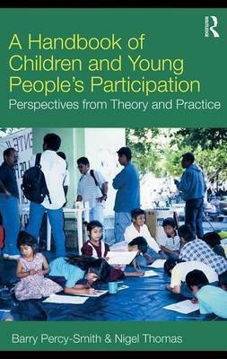 A Handbook of Children and Young People's Participation(English, Electronic book text, Percy-Smith Barry)