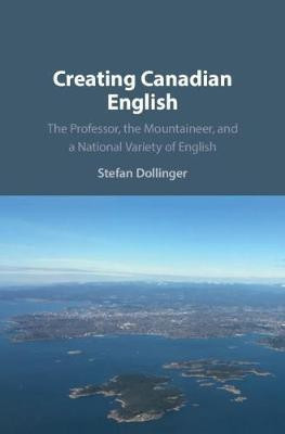 Creating Canadian English(English, Hardcover, Dollinger Stefan)