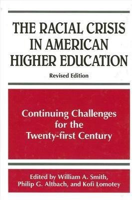 The Racial Crisis in American Higher Education(English, Hardcover, unknown)
