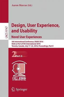 Design, User Experience, and Usability: Novel User Experiences(English, Paperback, unknown)