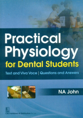 Practical Physiology for Dental Students(English, Paperback, John N.A.)