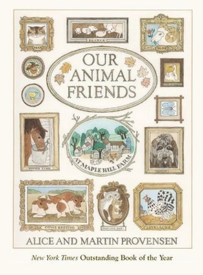 Our Animal Friends at Maple Hill Farm(English, Paperback, Provensen Alice)