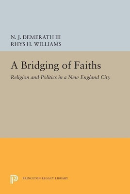 A Bridging of Faiths(English, Paperback, Demerath N. J. III)