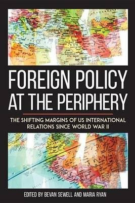 Foreign Policy at the Periphery(English, Electronic book text, unknown)
