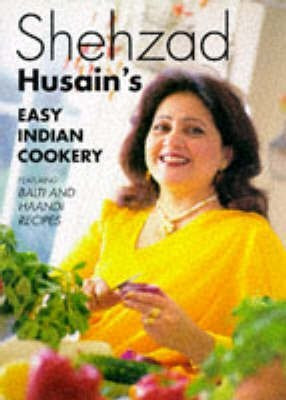 Shehzad Husain's Easy Indian Cookery(English, Hardcover, unknown)