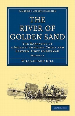 The River of Golden Sand(English, Paperback, Gill William John)