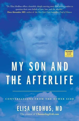 My Son and the Afterlife(English, Paperback, Medhus M.D. Elisa M.D.)