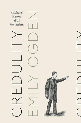 Credulity(English, Hardcover, Ogden Emily)