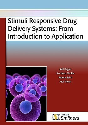 Stimuli Responsive Drug Delivery Systems(English, Hardcover, Bajpai Anil)