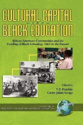 Cultural Capital and Black Education(English, Hardcover, unknown)