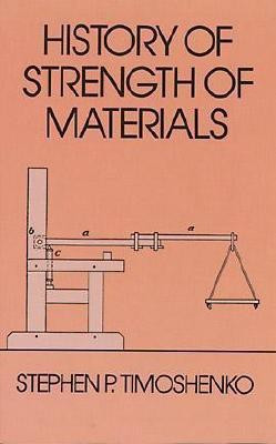 History of Strength of Materials New edition Edition(English, Paperback, Timoshenko Stephen P.)