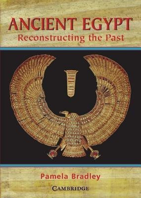 Ancient Egypt: Reconstructing the Past(English, Paperback, Bradley Pamela)