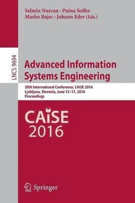 Advanced Information Systems Engineering(English, Paperback, unknown)
