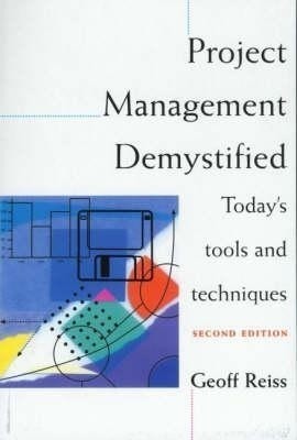 Project Management Demystified(English, Paperback, Reiss Geoff)