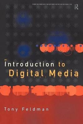 An Introduction to Digital Media(English, Electronic book text, Feldman Tony)