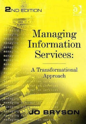 Managing Information Services(English, Paperback, Bryson Jo)