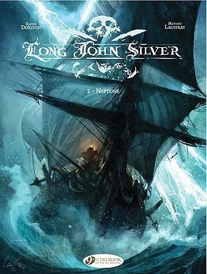 Long John Silver 2 - Neptune(English, Paperback, Dorison Xavier)