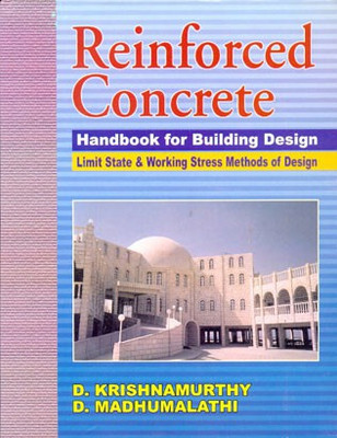 Reinforced Concrete: Handbook for Building Design(English, Hardcover, Krishnamurthy Dommalapati)