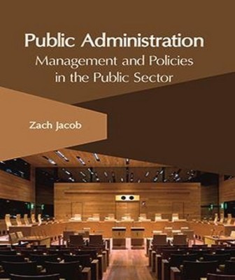 Public Administration: Management and Policies in the Public Sector(English, Hardcover, unknown)