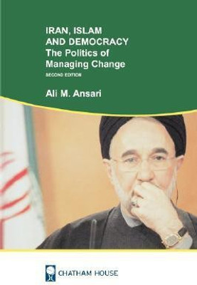 Iran, Islam and Democracy(English, Paperback, Ansari Ali M.)