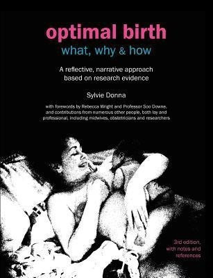 Optimal Birth: What, Why & How(English, Paperback, Donna Sylvie)