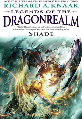 Legends of the Dragonrealm: Shade(English, Paperback, Knaak Richard A.)
