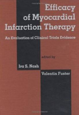 Efficacy of Myocardial Infarction Therapy  - An Evaluation of Clinical Trials Evidence(English, Hardcover, unknown)