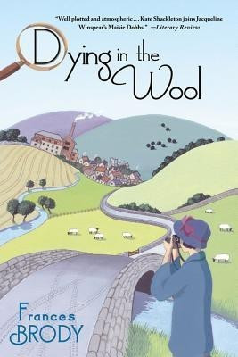 Dying in the Wool(English, Paperback, Brody Frances)
