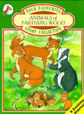 Animals of Farthing Wood: Your Favourite Story Collection v. 2(English, Paperback, Dann Colin)