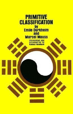 Primitive Classification (Paper Only)(English, Paperback, Durkheim Emile)